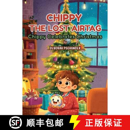 【3-4周达】精装 Chippy The Lost Air Tag: Chippy Celebrates Christmas [9798240821158]