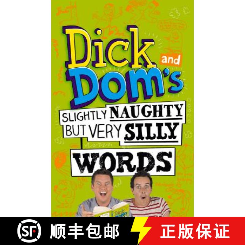 【3-4周达】Dick and Dom's Slightly Naughty but Very Silly Words [9781447272991]