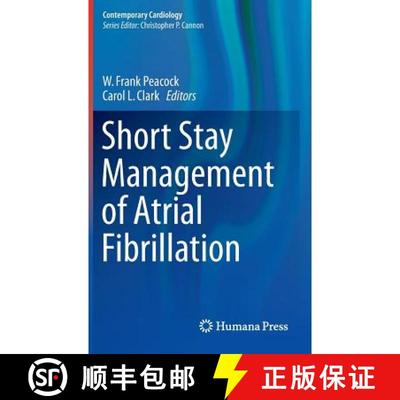 【3-4周达】Short Stay Management of Atrial Fibrillation [9783319313849]