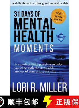 【3-4周达】31 Days of Mental Health Moments: A month of daily practices to help you cope with the str... [9781736549209]