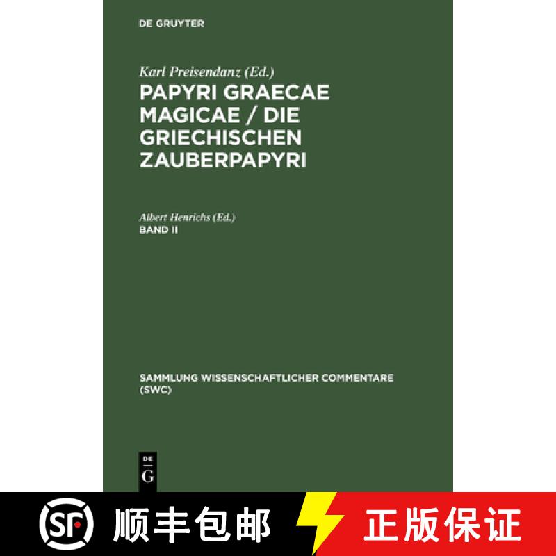 【3-4周达】Papyri Graecae Magicae / Die Griechischen Zauberpapyri. Band II [9783598742774]
