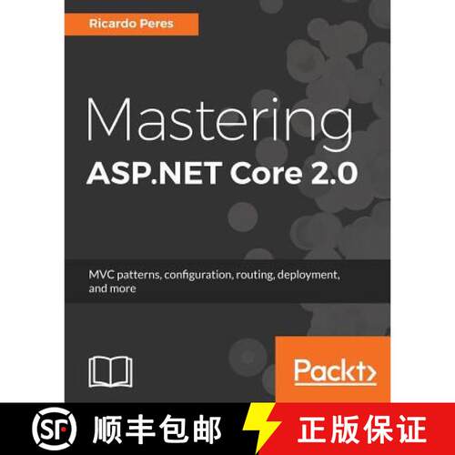【3-4周达】Mastering ASP.NET Core 2.0 : MVC patterns, configuration, routing, deployment, and more [9781787283688]