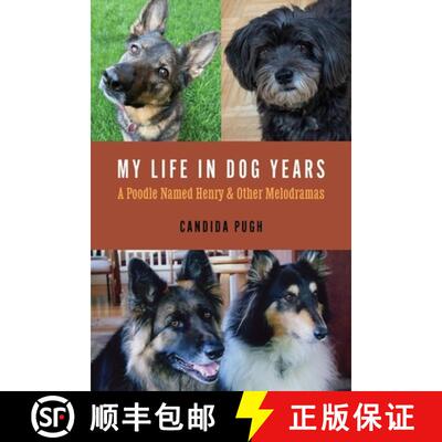 【3-4周达】My Life in Dog Years: A Poodle Named Henry and Other Melodramas [9798218502904]