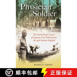 the Physician from S... The Letters Captain Pacific Gabriel South 9781623498948 Volume Soldier Fred 166 39th 预订