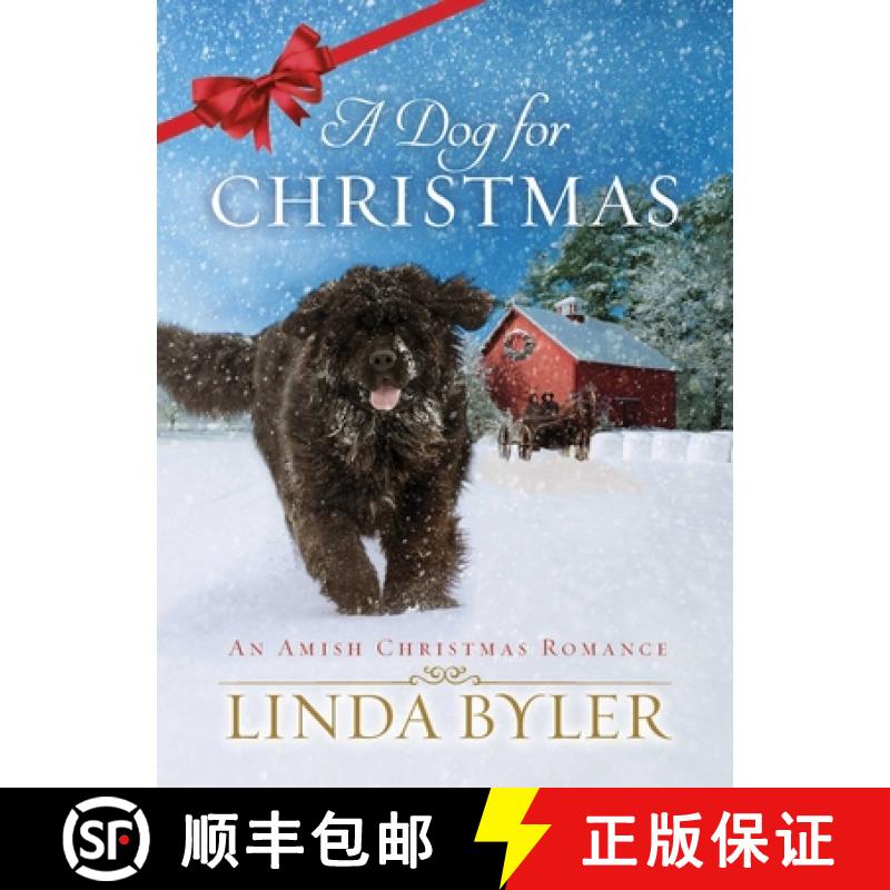 【3-4周达】A Dog for Christmas: An Amish Christmas Romance [9781680993332]