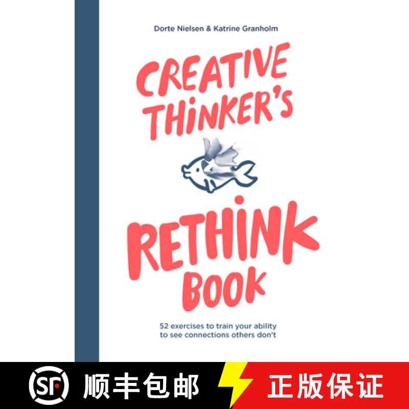 【3-4周达】Creative Thinker's Rethink Book: 52 Exercises to Train Your Ability to See Connections Oth... [9789063696122]