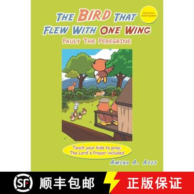 【3-4周达】The Bird That Flew with One Wing: Pauly the Peregrine [9781982273040]
