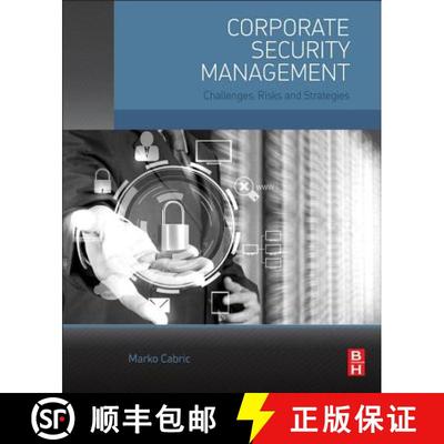 【3-4周达】Corporate Security Management: Challenges, Risks, and Strategies [9780128029343]