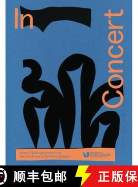 【3-4周达】In Concert Book 2: Selected Works from the ALCM and LLCM Piano Syllabus [9790570122479]