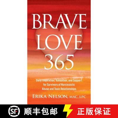 【3-4周达】Brave Love 365: Daily Inspiration, Validation, and Support for Survivors of Narcissistic A... [9798986362519]
