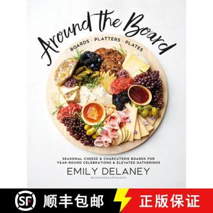 【3-4周达】Around the Board: Boards, Platters, and Plates: Seasonal Cheese and Charcuterie for Year-R... [9780744045703]