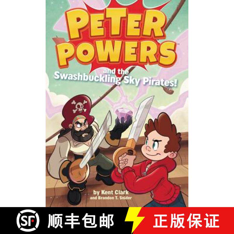 【3-4周达】Peter Powers and the Swashbuckling Sky Pirates! [9780316437936]
