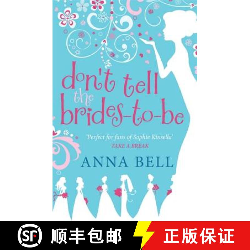 【3-4周达】Don't Tell the Brides-to-Be: a fabulously fun wedding comedy! [9781848663688]