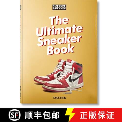 精装 Sneaker Freaker. the Ultimate Sneaker Book. 45th Ed. [9783836597982]
