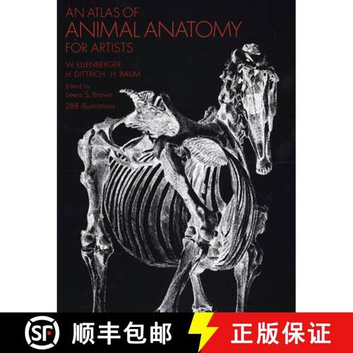 预订 动物解剖图 An Atlas of Animal Anatomy for Artists [9780486200828]