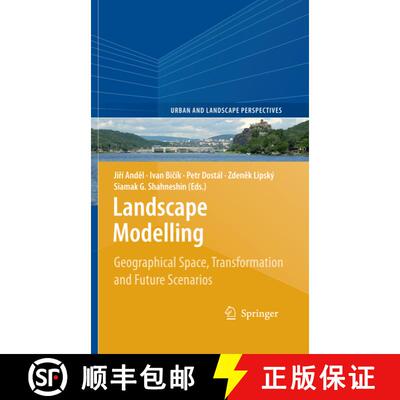 【3-4周达】精装 Landscape Modelling : Geographical Space, Transformation and Future Scenarios [9789048130511]