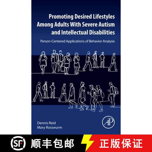 【3-4周达】Promoting Desired Lifestyles Among Adults With Severe Autism and Intellectual Disabilities... [9780443134159]