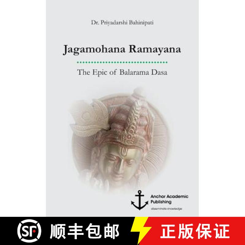 【3-4周达】Jagamohana Ramayana. The Epic of Balarama Dasa [9783960671244]