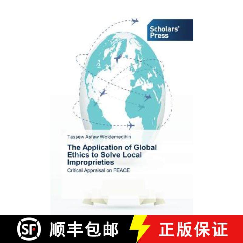 预订 The Application of Global Ethics to Solve Local Improprieties [9783639707779]