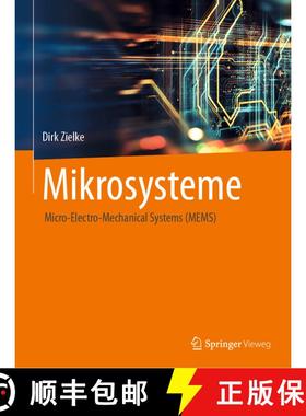 【3-4周达】Mikrosysteme : Micro-Electro-Mechanical Systems (MEMS) [9783662712320]