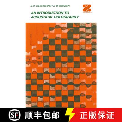 【3-4周达】An Introduction to Acoustical Holography [9781461344834]