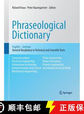 【3-4周达】Phraseological Dictionary English - German : General Vocabulary in Technical and Scientifi... [9783642437892]
