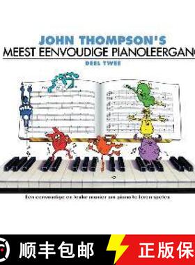 【3-4周达】John Thompson's Meest Eenvoudige Pianoleergang 2 [9781785580246]