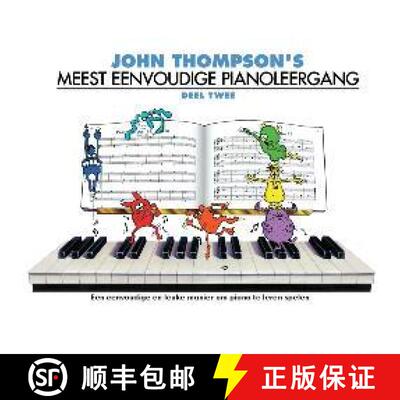 【3-4周达】John Thompson's Meest Eenvoudige Pianoleergang 2 [9781785580246]