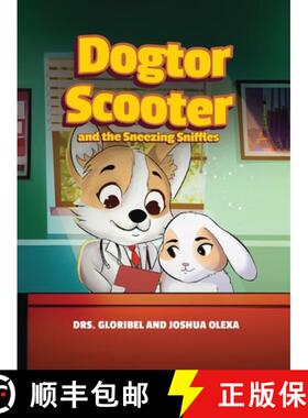 【3-4周达】Dogtor Scooter and the Sneezing Sniffles [9798330444441]