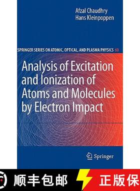 【3-4周达】Analysis of Excitation and Ionization of Atoms and Molecules by Electron Impact [9781441969460]