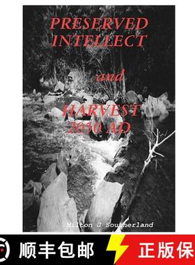 【3-4周达】Preserved Intellect and Harvest 2050 Ad [9780578020914]