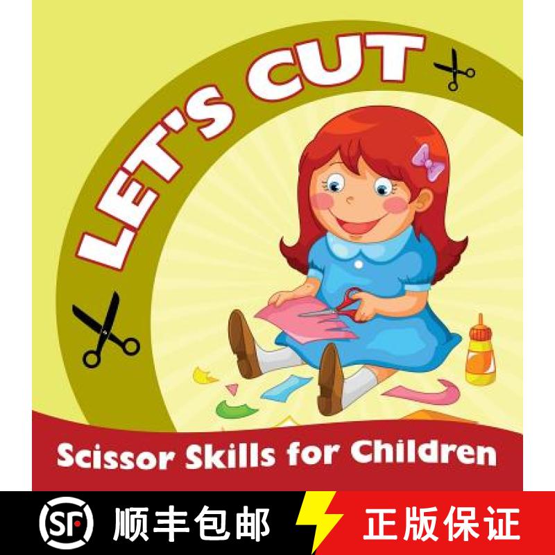 【3-4周达】Let's Cut (Scissor Skills for Children) [9781682127858]