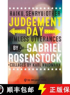【3-4周达】Judgement Day: haiku, senryu,  & other aimless utterances [9780993421785]