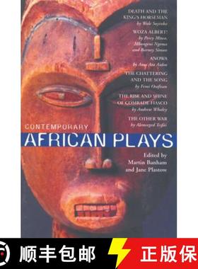 【3-4周达】Contemporary African Plays: Death and the King's;Anowa;Chattering & the Song;Rise & Shine ... [9780413723307]