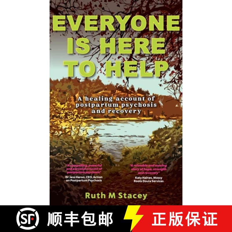 【3-4周达】Everyone is Here to Help: A healing account of postpartum psychosis and recovery [9781739724320]