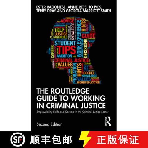 【3-4周达】精装 The Routledge Guide to Working in Criminal Justice: Employability Skills and Careers ... [9781032203485]