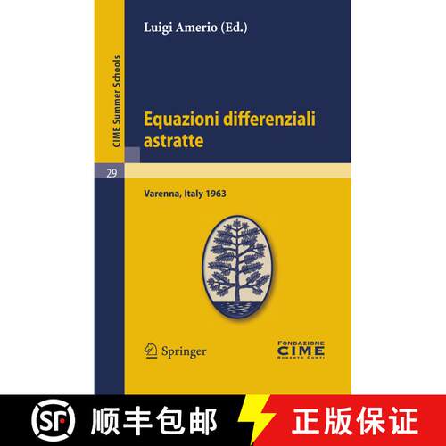 【3-4周达】Equazioni differenziali astratte: Lectures given at a Summer School of the Centro Internaz... [9783642110030]