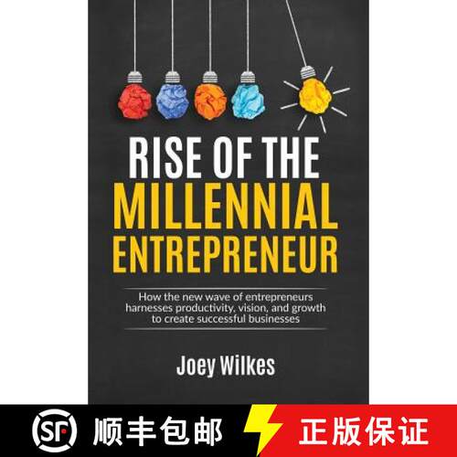【3-4周达】精装 Rise of the Millennial Entrepreneur: How the new wave of entrepreneurs harnesses prod... [9780999725108]