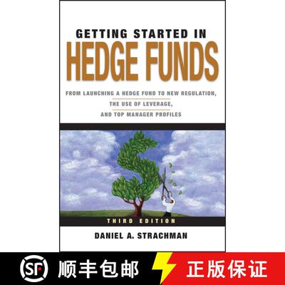 【3-4周达】Getting Started In Hedge Funds, Third Edition: From Launching A Hedge Fund To New Regulati... [9780470630259]