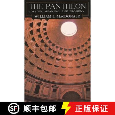 【3-4周达】The Pantheon: Design, Meaning, and Progeny, with a New Foreword by John Pinto, Second Edition [9780674010192]