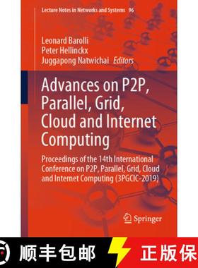 【3-4周达】Advances on P2P, Parallel, Grid, Cloud and Internet Computing: Proceedings of the 14th Int... [9783030335083]