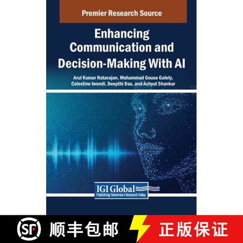 【3-4周达】Enhancing Communication and Decision-Making With AI [9798369392478]