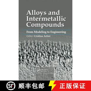 预订 Alloys and Intermetallic Compounds: From Modeling to Engineering [9780367782207]