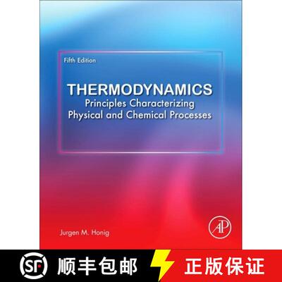 【3-4周达】Thermodynamics: Principles Characterizing Physical and Chemical Processes [9780128219409]