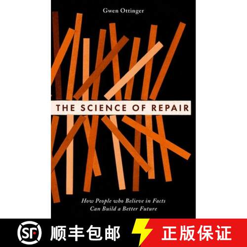 【3-4周达】精装 The Science of Repair: How People who Believe in Facts Can Build a Better Future [9780197769867]