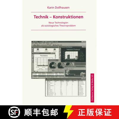 【3-4周达】Technik - Konstruktionen: Neue Technologien als soziologisches Theorieproblem [9783825501112]
