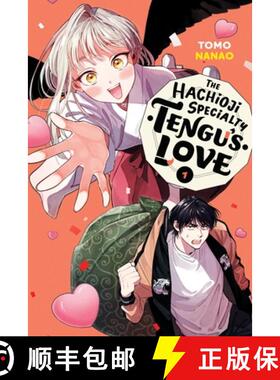 【3-4周达】The Hachioji Specialty: Tengu's Love, Vol. 1: Volume 1 [9781975380328]