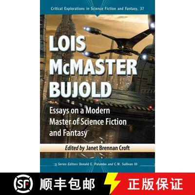 【3-4周达】Lois McMaster Bujold : Essays on a Modern Master of Science Fiction and Fantasy [9780786468331]