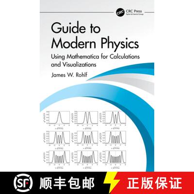 【3-4周达】Mathematica(l) Guide to Modern Physics: A Primer for Calculations and Visualizations [9781032496863]