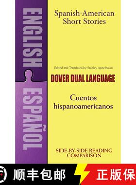 预订 Spanish-American Short Stories / Cuentos hispanoamericanos: A Dual-Language Book [9780486441238]